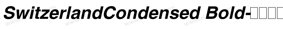 SwitzerlandCondensed Bold字体转换